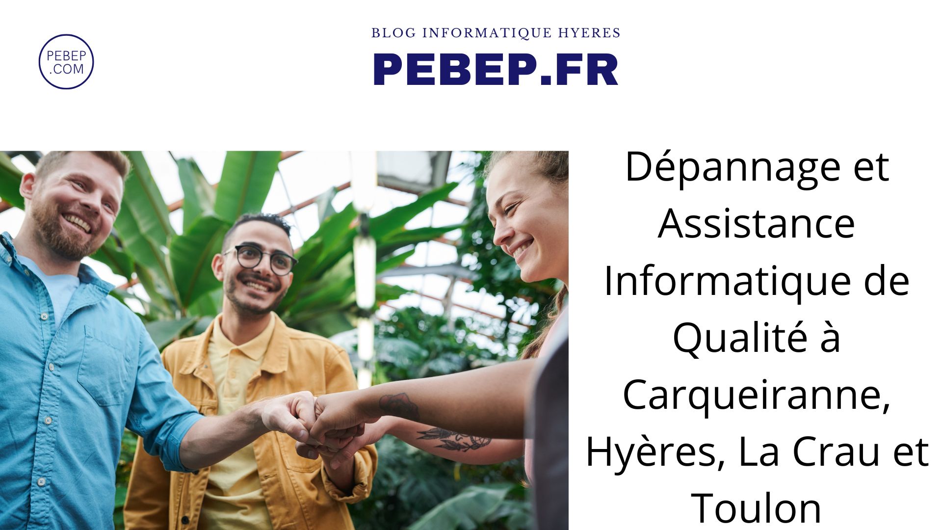 Dépannage et Assistance Informatique de Qualité à Carqueiranne, Hyères, La Crau et Toulon.jpg, mai 2023